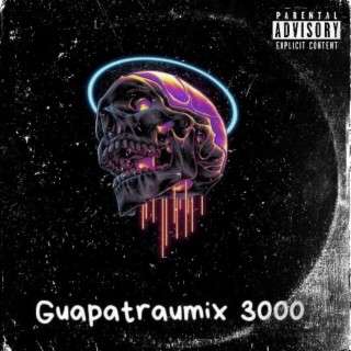Guapatraumix 3000