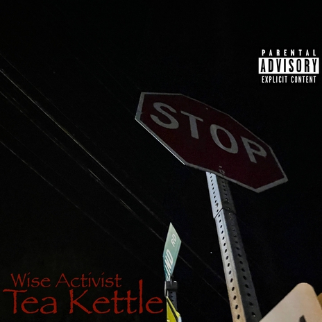 Tea Kettle | Boomplay Music