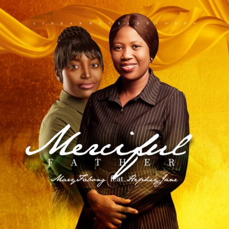 Merciful Father ft. Hephzy Jane | Boomplay Music