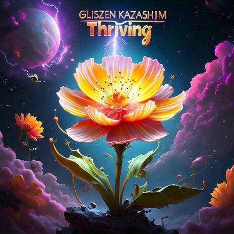 Thriving ft. KAZASHIM | Boomplay Music