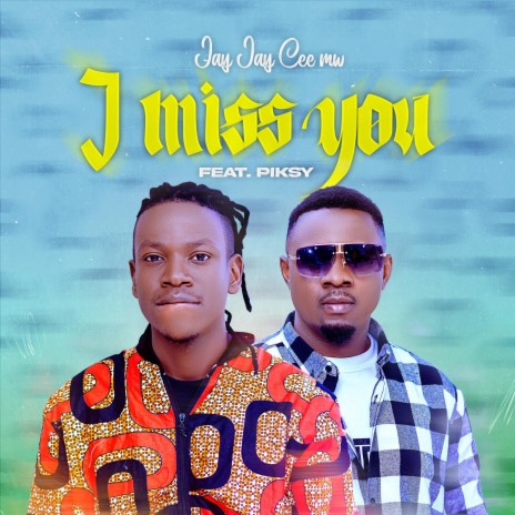 I miss you (feat. Piksy) | Boomplay Music