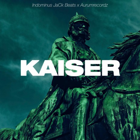 Kaiser ft. Aurum Recordz