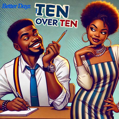 Ten Over Ten | Boomplay Music