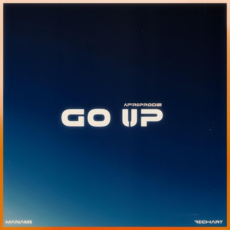 Go Up ft. Manami Braxton & Richart! | Boomplay Music