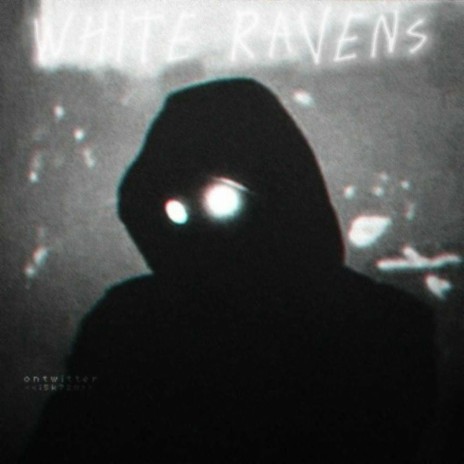 White Ravens | Boomplay Music