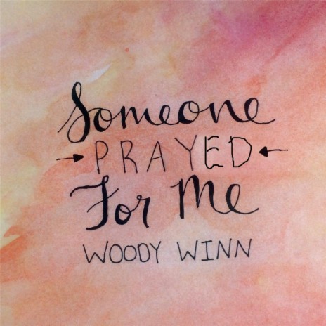 Someone Prayed Prayed for Me | Boomplay Music