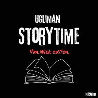 Storytime (Van Wick Edition)