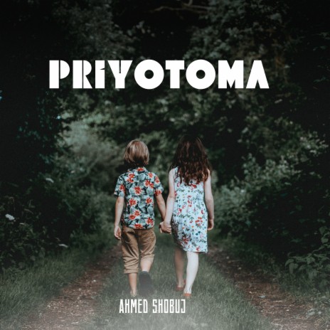 Priyotoma | Boomplay Music