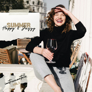 Happy & Jazzy Summer Instrumentals, Vol. 1