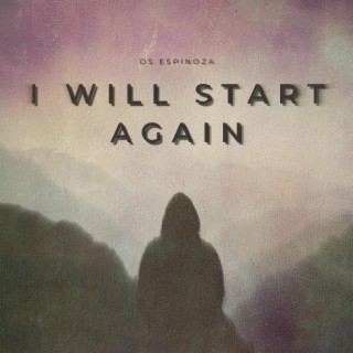 I Will Start Again