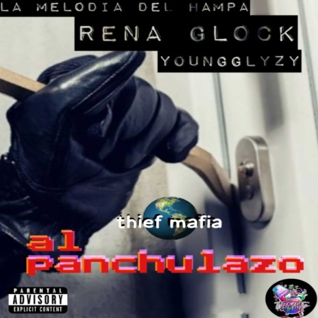 Al Panchulazo ft. Renaglock & YoungGlizzy | Boomplay Music