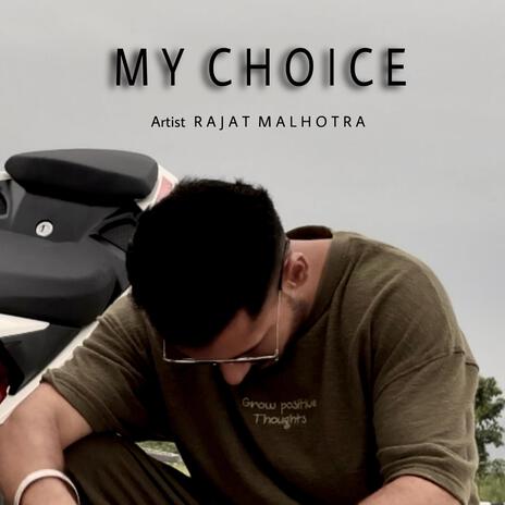 My Choice | Boomplay Music