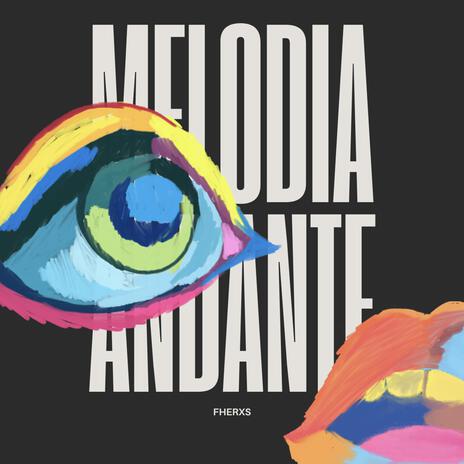 melodia andante | Boomplay Music