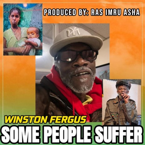 Some People Suffer ft. Ras Imru Asha | Boomplay Music