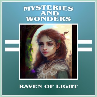 Mysteries and Wonders
