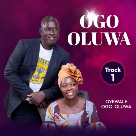 OGO OLUWA 1 | Boomplay Music