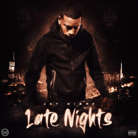 Late Nights | Boomplay Music