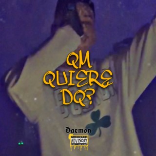 QM QUIERE DQ?