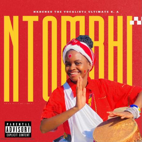 NTOMBHI X NKHENSO THE VOCALIST | Boomplay Music