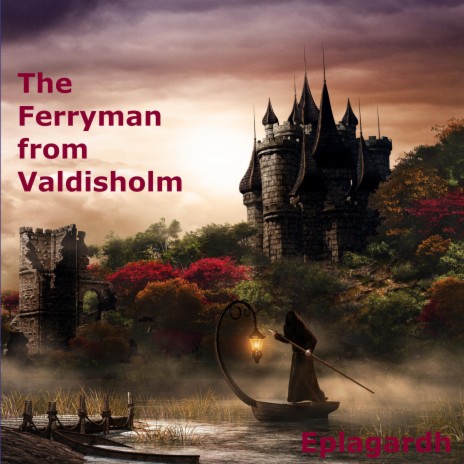 The Ferryman from Valdisholm | Boomplay Music