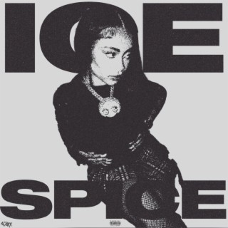 Ice Spice lyrics | Boomplay Music