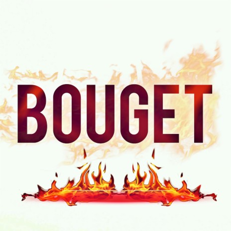 Bouget | Boomplay Music