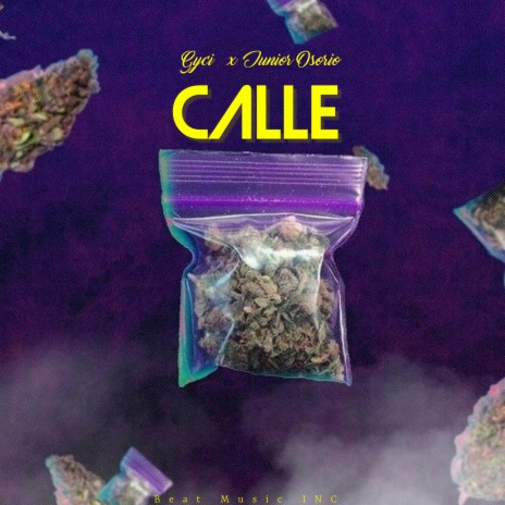 Calle ft. Gyci | Boomplay Music