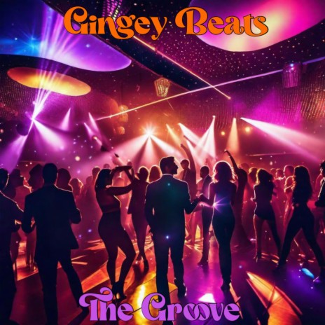 The Groove | Boomplay Music