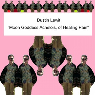 Moon Goddess Achelois, of Healing Pain