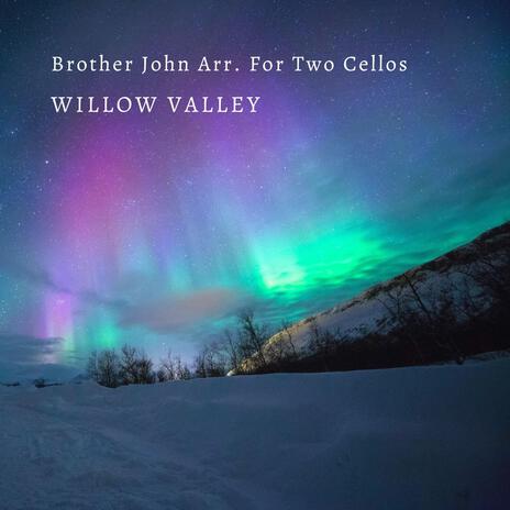 Brother John Arr. For Two Cellos | Boomplay Music