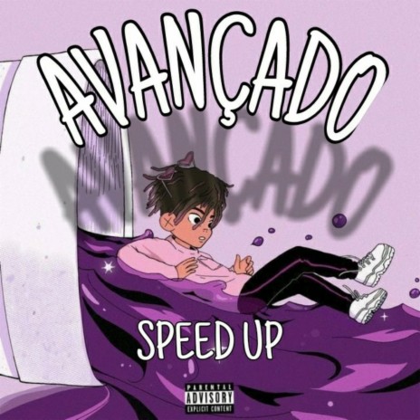 Avançado Speed Up | Boomplay Music