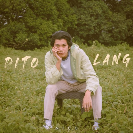Dito Lang | Boomplay Music