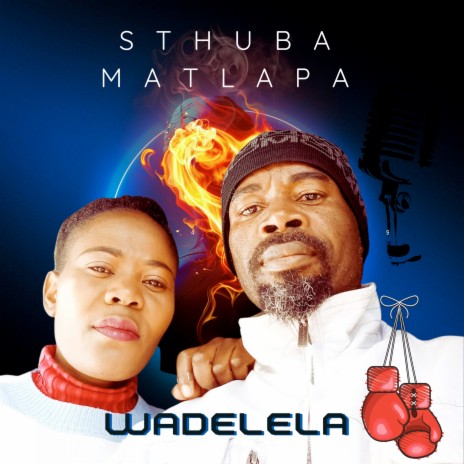 Wadelela | Boomplay Music
