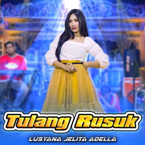 Tulang Rusuk | Boomplay Music