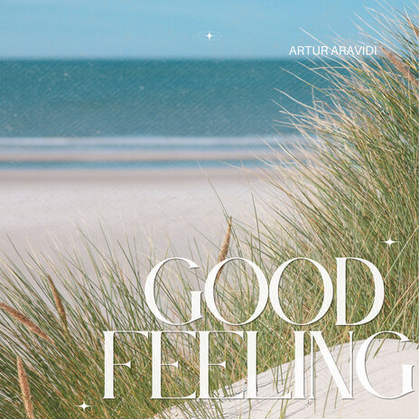 Good Feeling | Boomplay Music