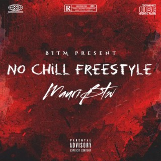 No Chill Freestyle