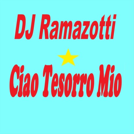 Ciao Tesorro Mio | Boomplay Music