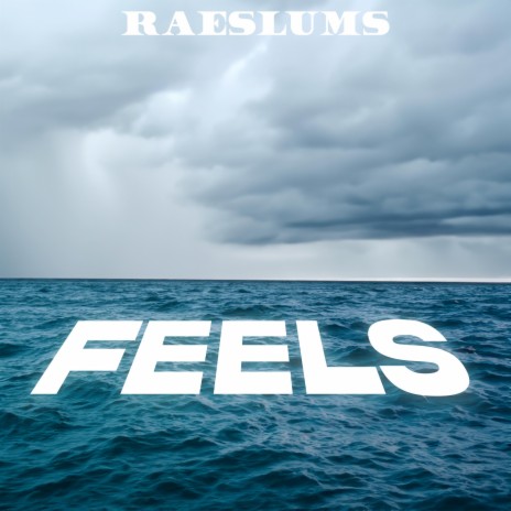 Feels | Boomplay Music