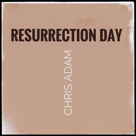 Resurrection Day (Atomic Studio) | Boomplay Music