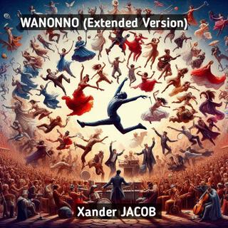 Wanonno (Extended Version)