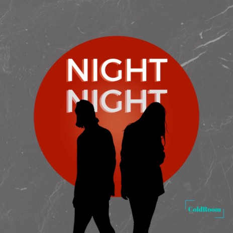 Night Night | Boomplay Music