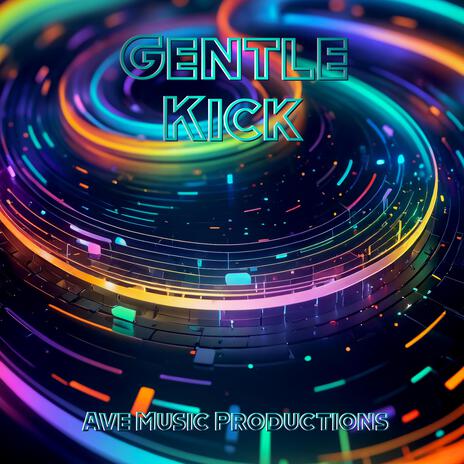 Gentle Kick | Boomplay Music