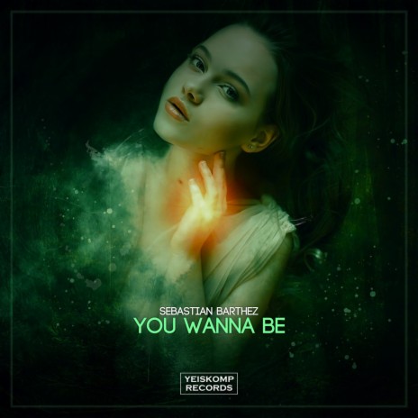 You Wanna Be | Boomplay Music