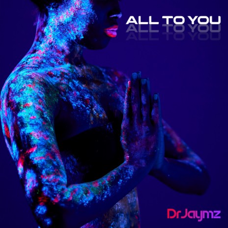 All To You | Boomplay Music