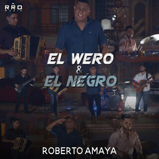 El Wero y El Negro