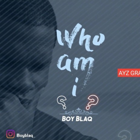 Who am I? | Boomplay Music