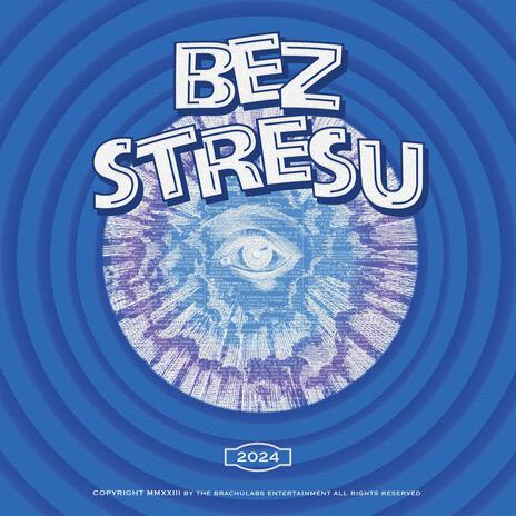 Bez Stresu | Boomplay Music