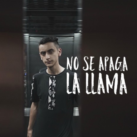 No Se Apaga La Llama | Boomplay Music