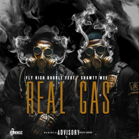 Real Gas ft. Shawty Wee | Boomplay Music