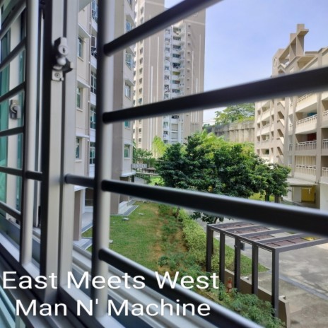 East Meets West | Boomplay Music